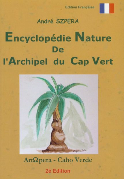 Encyclopédie Nature de l'Arquipel du Cap Vert [Nature Encyclopedia of the Cape Verde Archipelago]