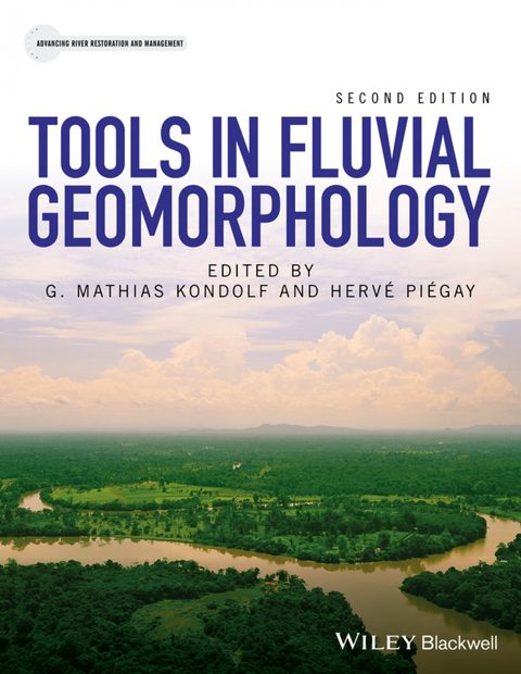 Tools in Fluvial Geomorphology