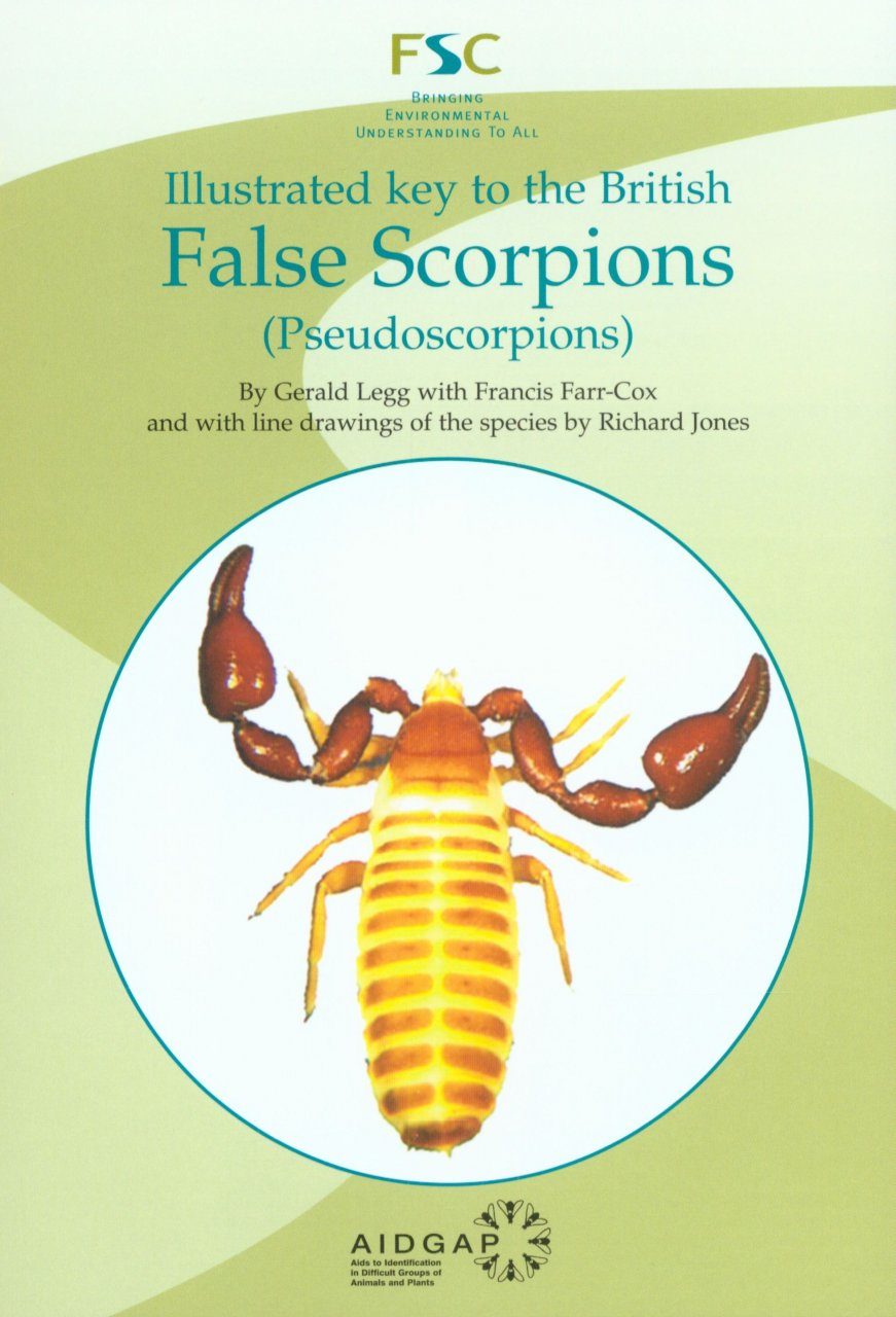 Illustrated Key to the British False Scorpions ...