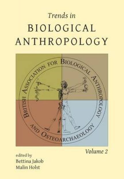 Trends in Biological Anthropology, Volume 2