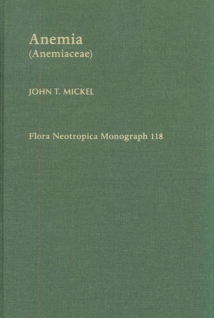 Flora Neotropica, Volume 118: Anemia (Anemiaceae)