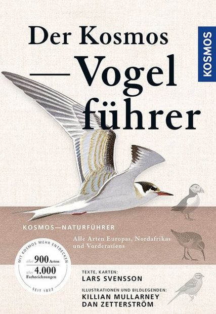 Der Kosmos Vogelführer: Alle Arten Europas, Nordafrikas und Vorderasiens [Collins Bird Guide: The Most Complete Guide to the Birds of Europe, North Africa and the Middle East]
