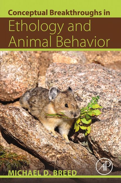 Conceptual Breakthroughs in Ethology and Animal Behavior
