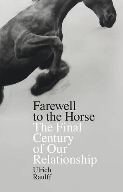 Farewell to the Horse