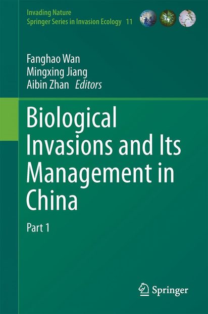 Biological Invasions and its Management in China, Volume 1
