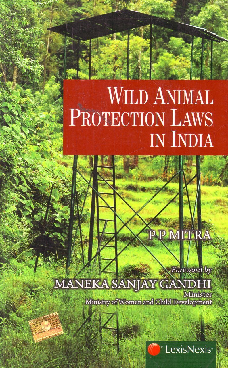 Wild Animal Protection Laws in India | NHBS Academic & Professional Books