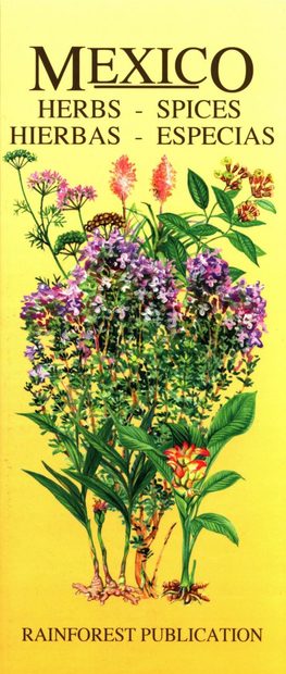Mexico: Herbs – Spices / Hierbas – Especias