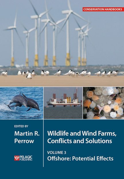 Wildlife and Wind Farms, Conflicts and Solutions, Volume 3