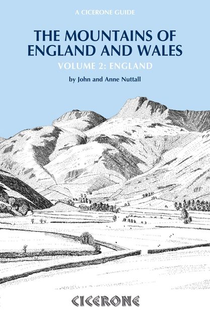 Cicerone Guide: The Mountains of England and Wales, Volume 2: England