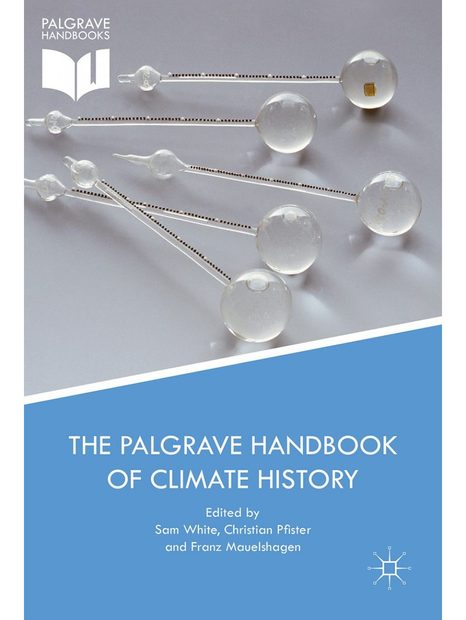 The Palgrave Handbook of Climate History