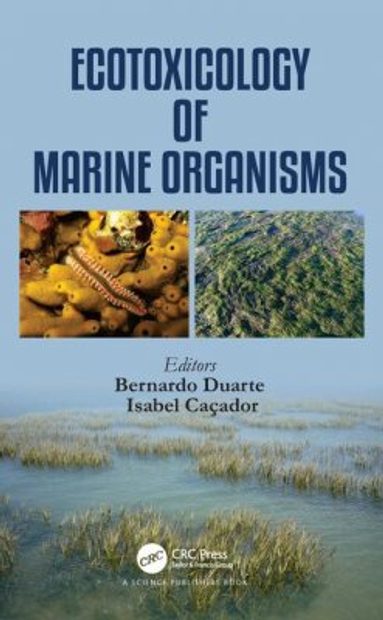 Ecotoxicology of Marine Organisms