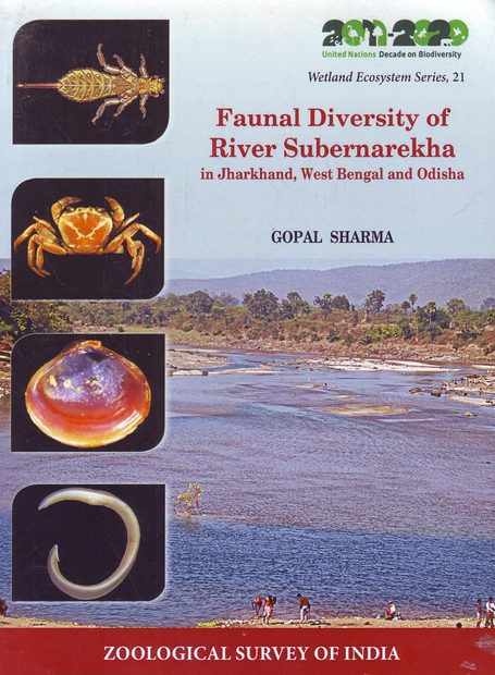 Faunal Diversity of River Subernarekha in Jharkhand, West Bengal and Odisha