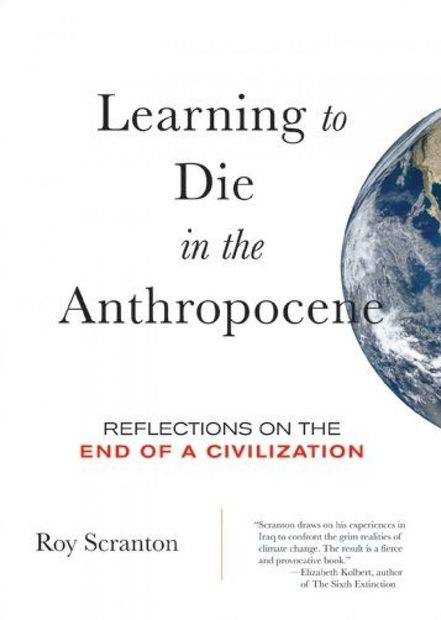 Learning to Die in the Anthropocene