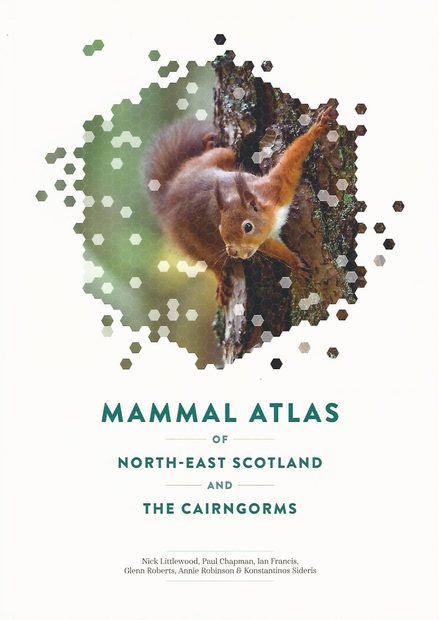Mammal Atlas of North-East Scotland and the Cairngorms