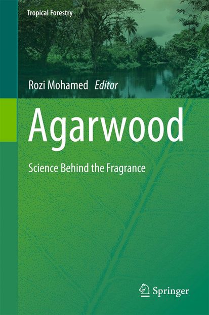 Agarwood: Science Behind the Fragrance