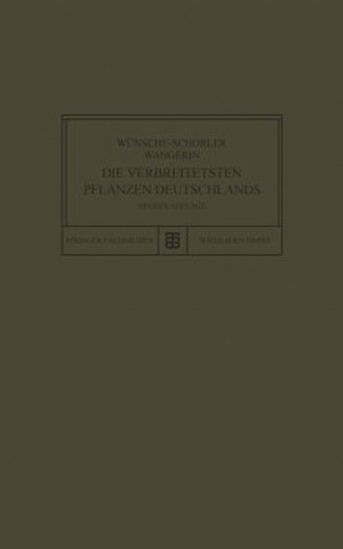 Die Verbreitetsten Pflanzen Deutschlands [The Most Prolific Plants in Germany]