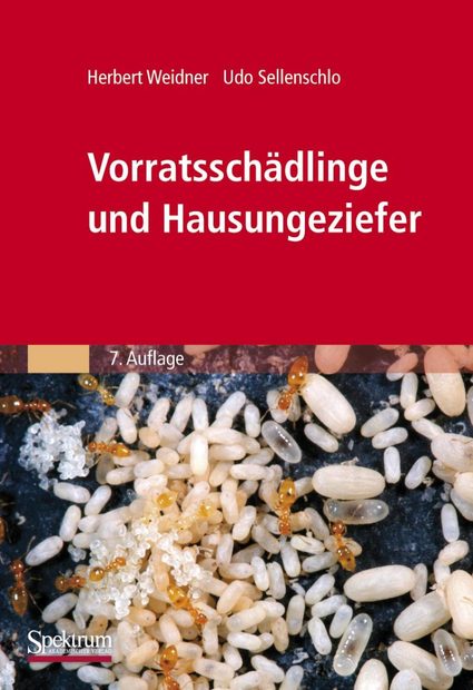 Vorratsschädlinge Und Hausungeziefer: Bestimmungstabellen für Mitteleuropa [House and Storage Pests: Identification Tables for Central Europe]