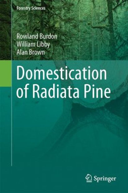 Domestication of Radiata Pine