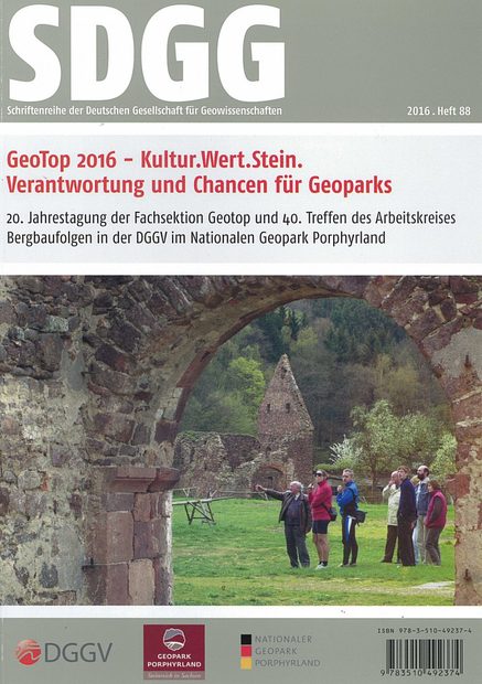 GeoTop 2016 – Kultur.Wert.Stein: Verantwortung und Chancen für Geoparks [GeoTop 2016 – Culture.Importance.Rocks: Our Responsibility towards Geoparks and the Chances they Offer]