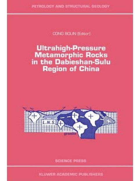 Ultrahigh-Pressure Metamorphic Rocks in the Dabieshan-Sulu Region of China