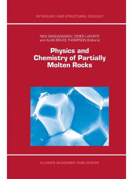 Physics and Chemistry of Partially Molten Rocks