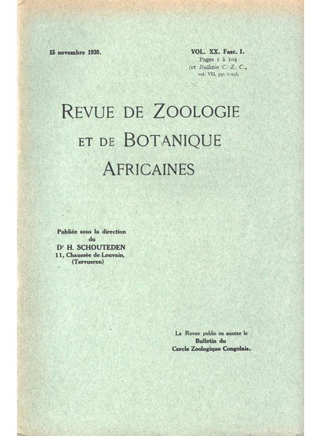 Revue de Zoologie et de Botanique Africaines, Volume 20 & Bulletin CZC Volume 7 (4-Volume Set)