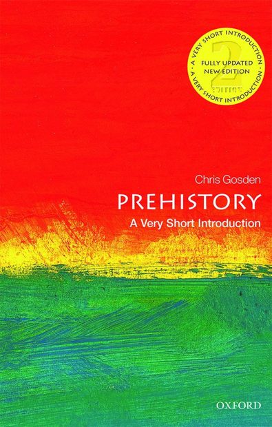Prehistory: A Very Short Introduction