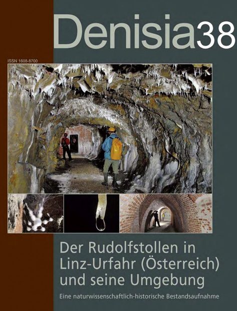 Der Rudolfstollen in Linz-Urfahr (Österreich) und Seine Umgebung: Eine Naturwissenschaftlich-Historische Bestandsaufnahme [The Rudolfstollen in Linz-Urfahr (Austria) and Its Surroundings: A Natural History and Historical Inventory]