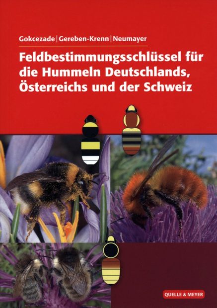 Feldbestimmungsschlüssel für die Hummeln Deutschlands, Österreichs und der Schweiz [Field Identification Key for the Bumblebees of Germany, Austria and Switzerland]