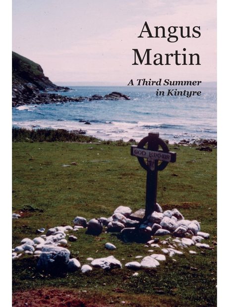 A Third Summer in Kintyre