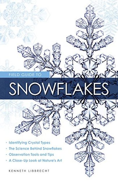 Field Guide to Snowflakes