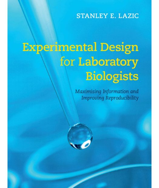 Experimental Design for Laboratory Biologists