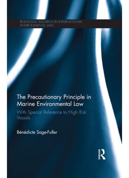 The Precautionary Principle in Marine Environmental Law