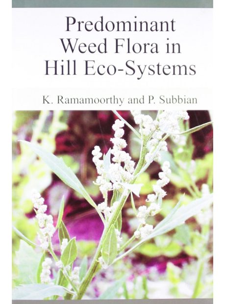 Predominant Weed Flora in Hill Eco-Systems