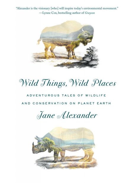 Wild Things, Wild Places