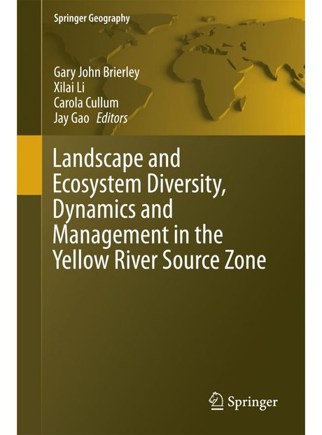 Landscape and Ecosystem Diversity, Dynamics and Management in the Yellow River Source Zone
