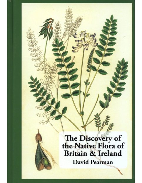 The Discovery of the Native Flora of Britain & Ireland
