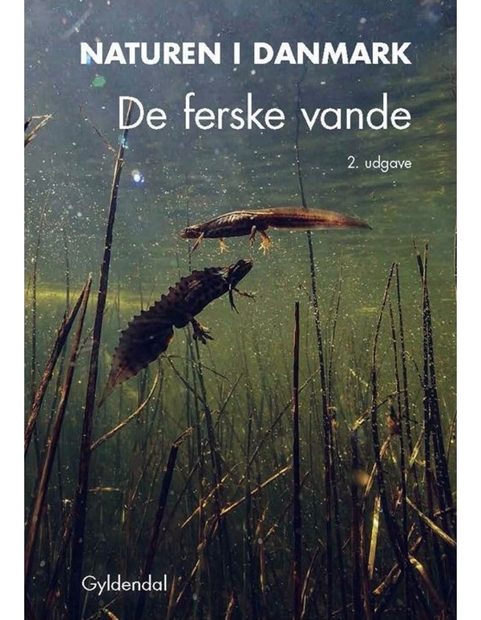 Naturen i Danmark, Band 5: De Ferske Vande [Nature in Denmark, Volume 5: Freshwater Habitats]