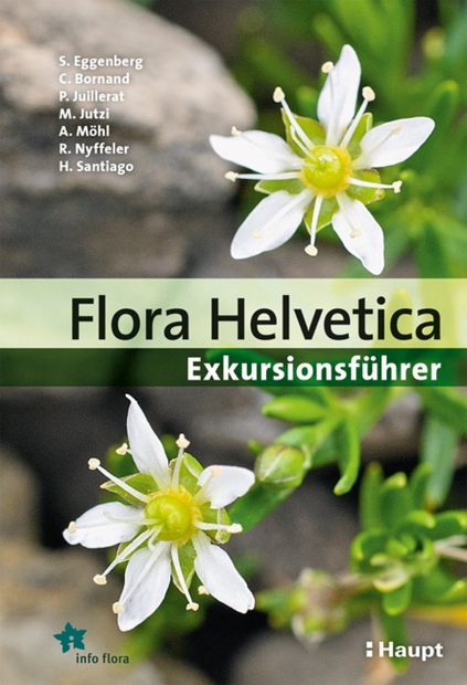Flora Helvetica: Exkursionsflora [Flora Helvetica: Excursion Flora]