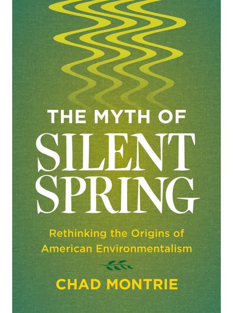 The Myth of Silent Spring