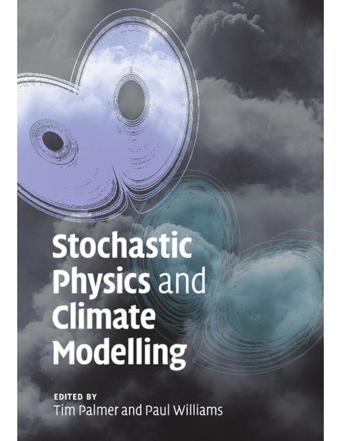 Stochastic Physics and Climate Modelling