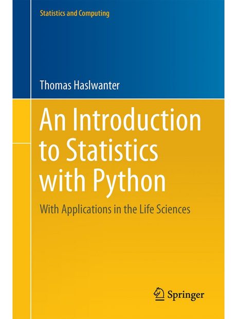 An Introduction to Statistics with Python: With Applications in the ...