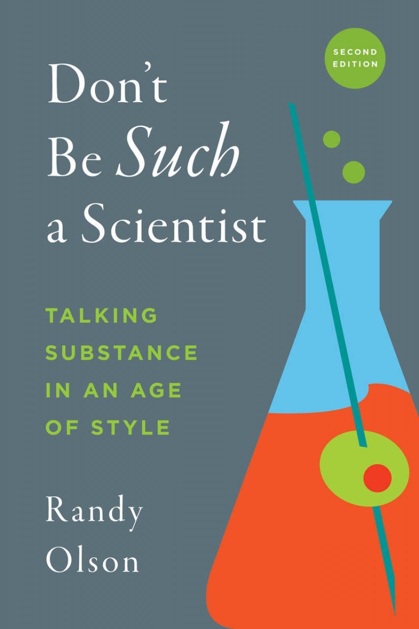 Don't Be Such A Scientist: Talking Substance In An Age Of