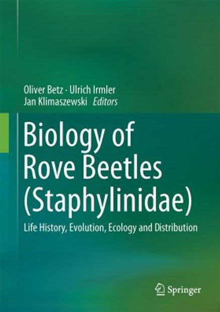 Biology of Rove Beetles (Staphylinidae)
