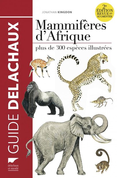 Mammifères d'Afrique [The Kingdon Pocket Guide to African Mammals]