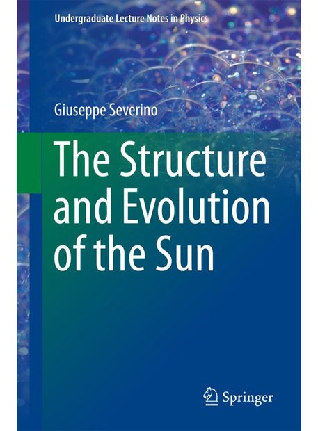 The Structure and Evolution of the Sun