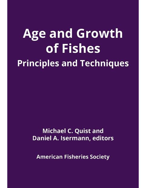 Age and Growth of Fishes