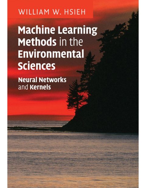Machine Learning Methods in the Environmental Sciences