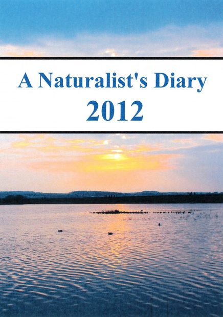 A Naturalist's Diary 2012 (Region 2)