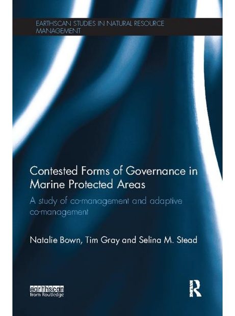 Contested Forms of Governance in Marine Protected Areas